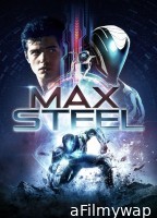 Max Steel (2016) Hindi Dubbed Movie