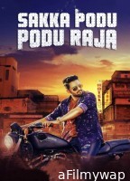 Sakka Podu Podu Raja (2017) ORG UNCUT Hindi Dubbed Movie